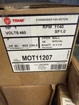 Trane Condenser Fan Motor MOT011207 Hp 460 Volts. Fixed Price $600.00.