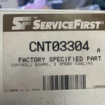 21C668814G01 Trane American Standard Control Circuit Board Cnt 03304. Fixed Price $35.00.