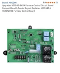 Upgraded 1012-83-9411A Furnace Control Circuit Board Compatible With Carrier Bry. Fixed Price $50.00.